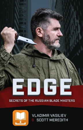 EDGE: Secrets of the Russian Blade Masters (e-book)