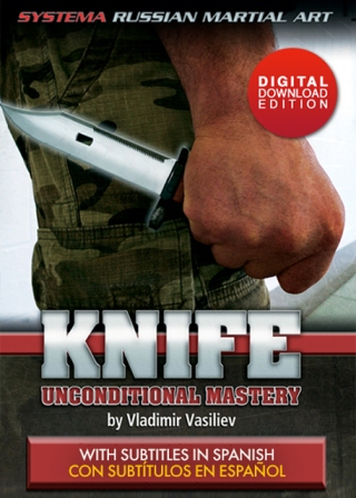 KNIFE Unconditional Mastery with Spanish Subtitles (downloadable in 2 parts*)